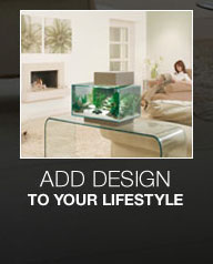 FLUVAL EDGE-Add design to your lifestyle